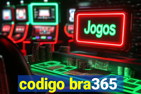 codigo bra365